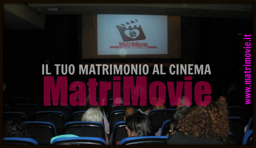 MatriMovie matrimonio al cinema