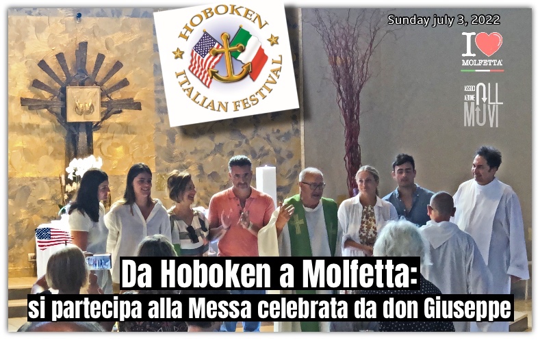 From Hoboken to Molfetta: you participate in the Mass celebrated by don Giuseppe