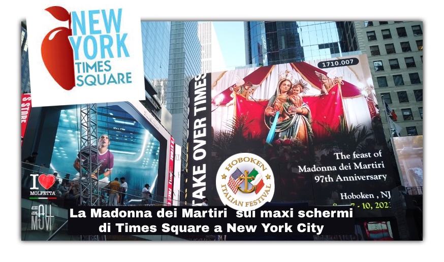 Times Square NYC on big screem the feast of Madonna dei Martiri HIF 2023 