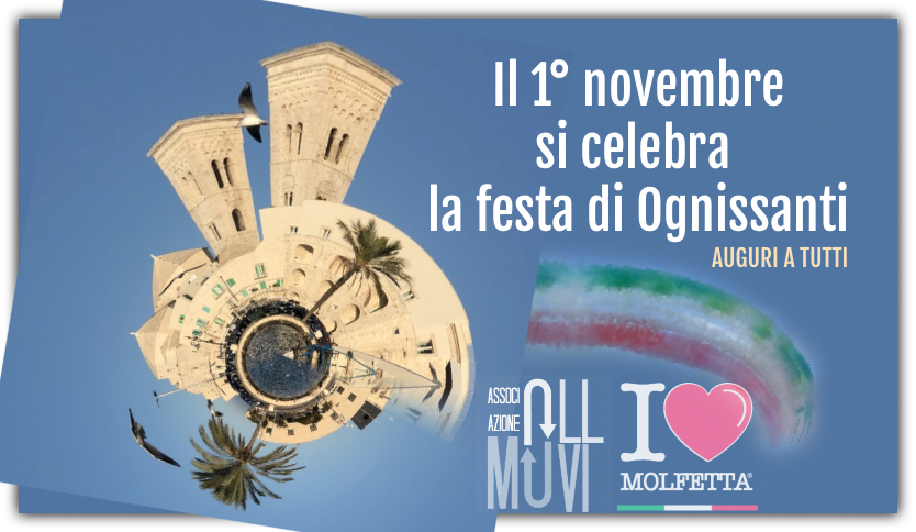 La Festa di Ognissanti: 1 Novembre, Auguri a tutti