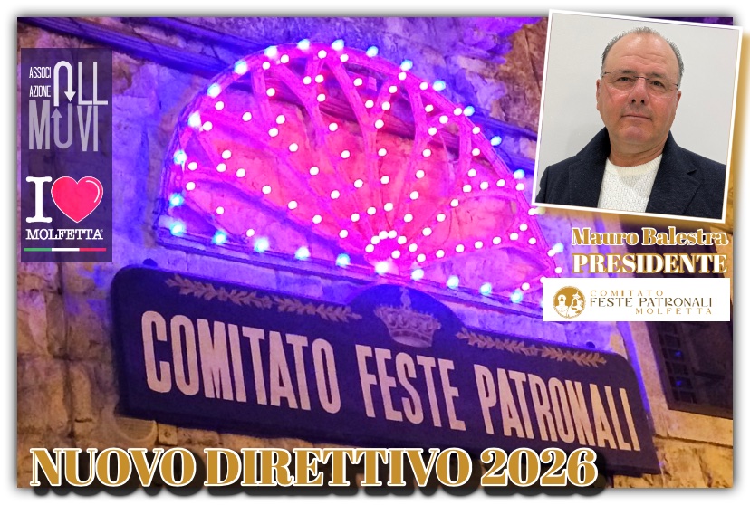 Comitato Feste Patronali di Molfetta: Nuovo Direttivo