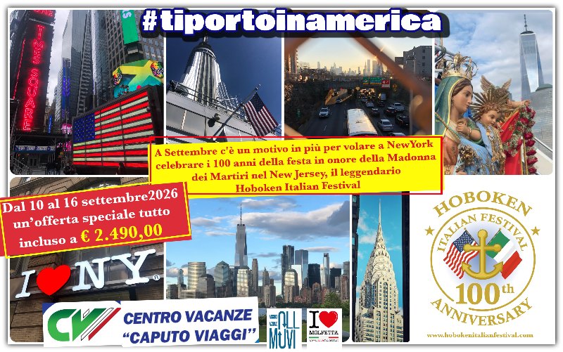 Vola a New York e partecipa ai 100 anni della Madonna dei Martiri: Hoboken Italian Festival