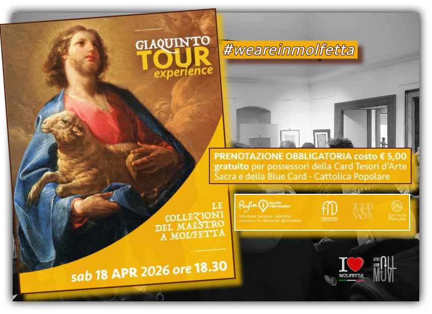 Giaquinto Tour Experience 2026 a Molfetta #savethedate Giaquinto Tour Experience 2026 a Molfetta #savethedate