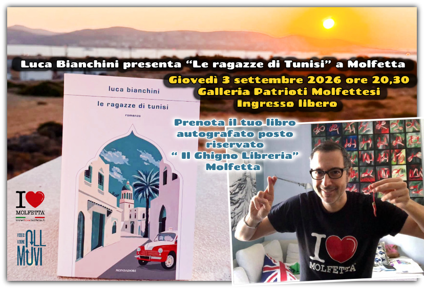 A Molfetta Luca Bianchini presenta: Le ragazze di Tunisi