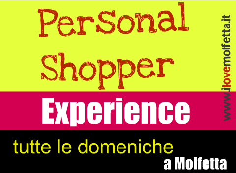 A Molfetta: il personal shopper