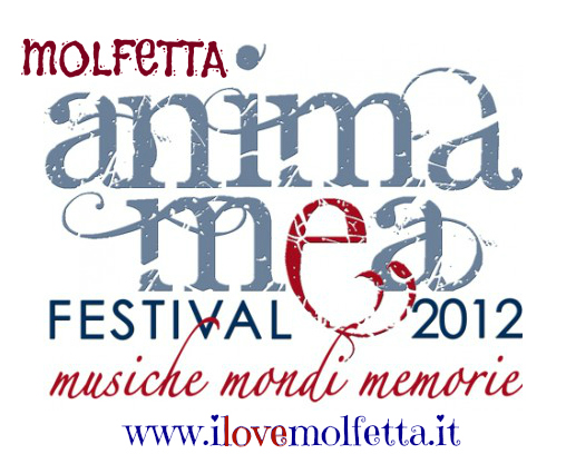 Anima Mea il festival a Molfetta