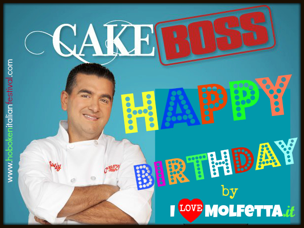 Happy Bday Buddy the Cake Boss