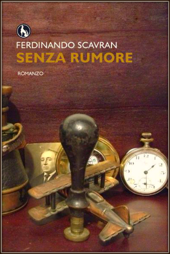 Senza Rumore: il romanzo