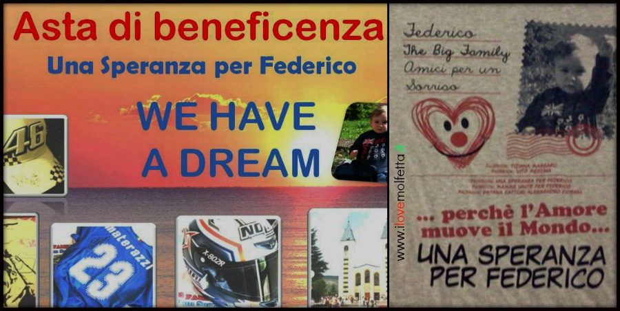 Una speranza per Federico. We Have a dream