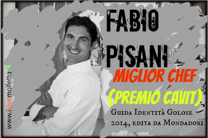 Miglior Chef: Fabio Pisani di Molfetta