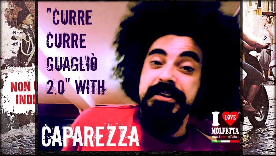 Caparezza: curre curre Guagliò 2.0