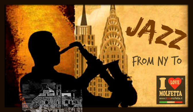 Jazz, New York, Molfetta