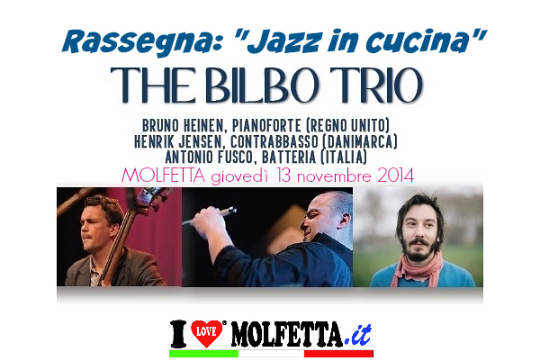 Jazz in Cucina: The Bilbo Trio