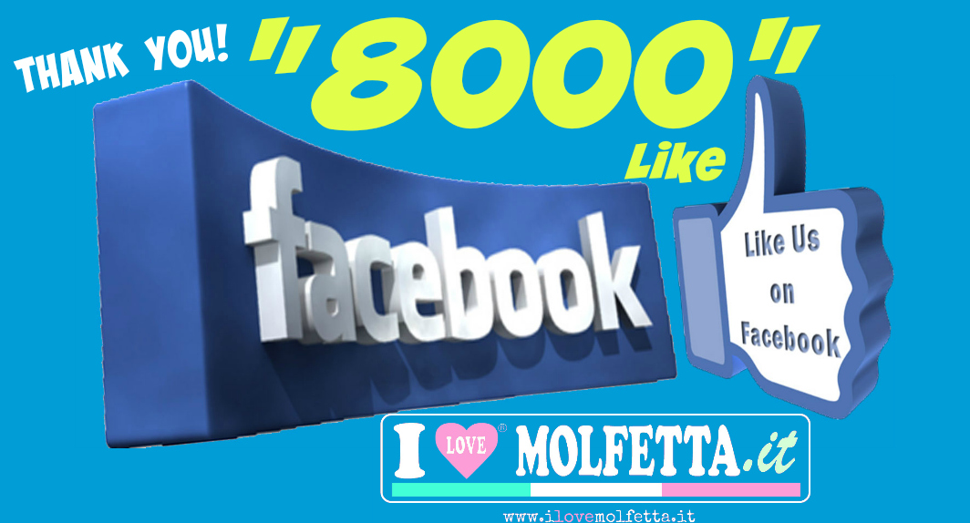 I Love Molfetta: 8000 Like 