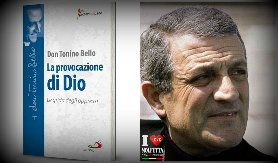 Don Tonino Bello: profezia per il giorno doggi