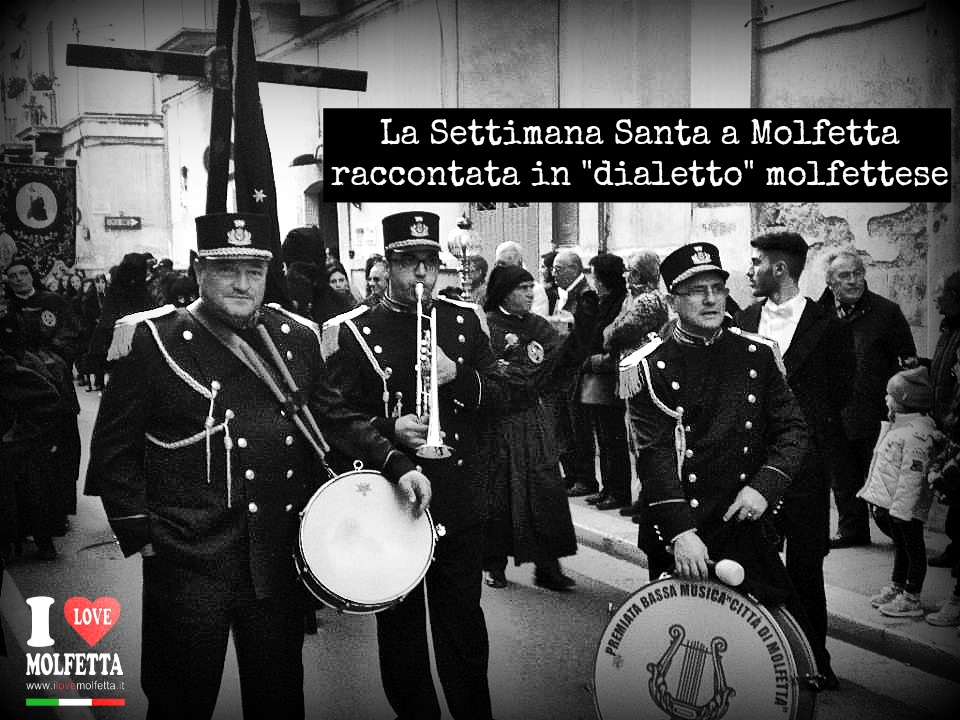 La Settimana Santa raccontata in vernacolo molfettese