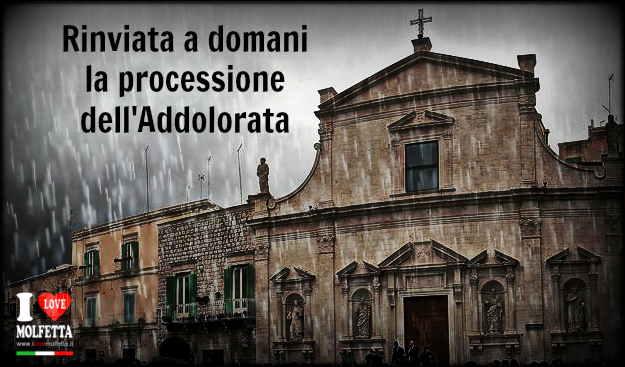 Condizioni meteo fanno rinviare la processione dell'Addolorata