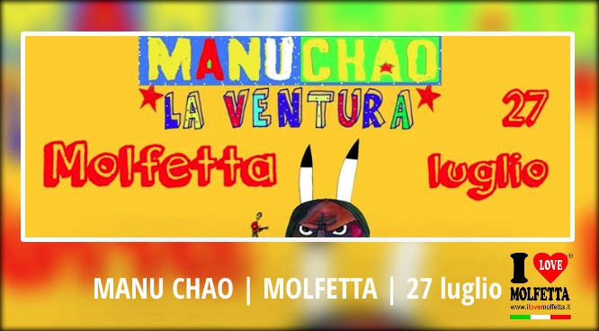 Manu Chao La Ventura in concerto a Molfetta