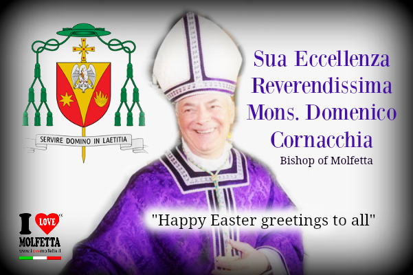 Happy Easter from the bishop of Molfetta
