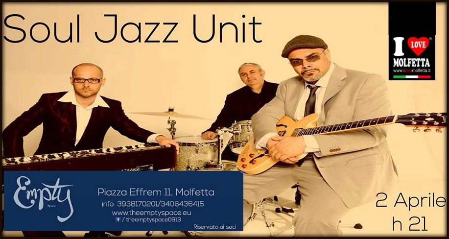 Soul Jazz Unit Empity Space Molfetta