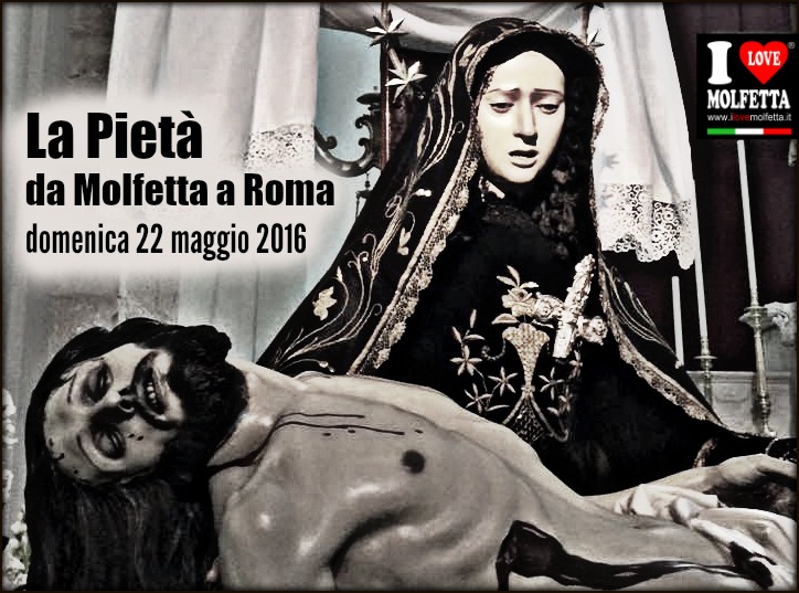 Pellegrinaggio della nostra Pieta' a Roma domenica 22 maggio