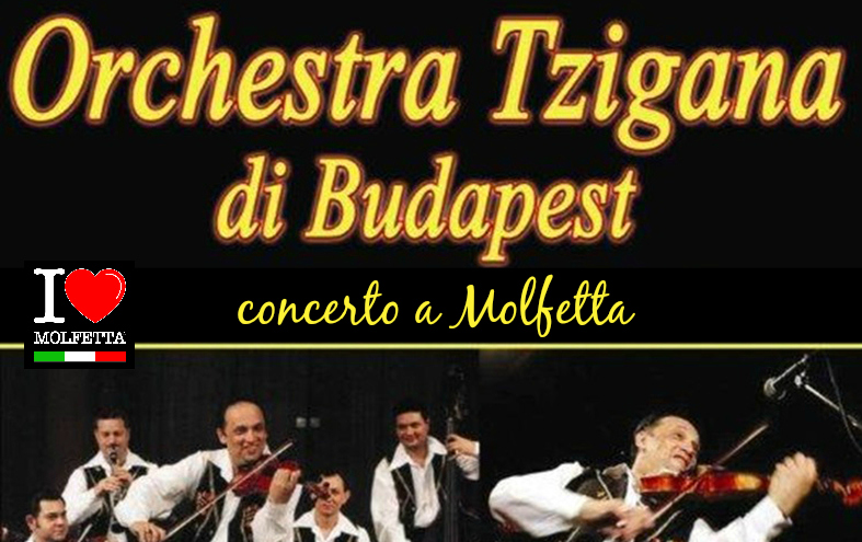 L�orchestra Tzigana di Budapest a Molfetta 