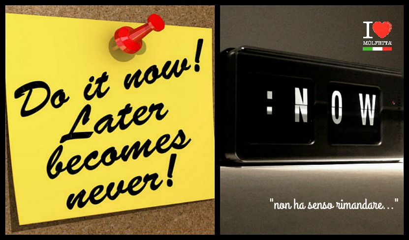 Non ha senso rimandare ...