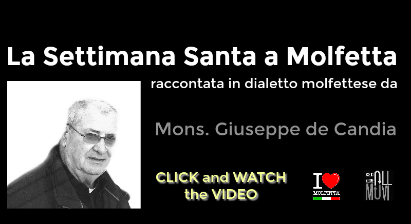 La Settimana Santa a Molfetta raccontata in dialetto molfettese