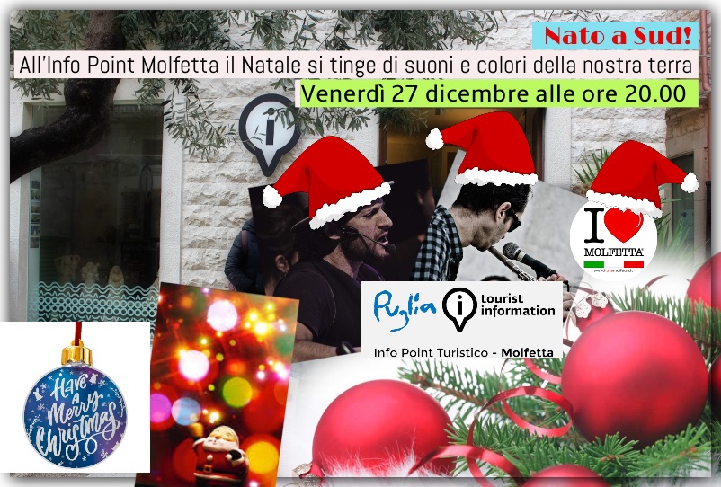 A Molfetta: vieni all ' Info Point il Natale si tinge di suoni e colori della nostra terra 