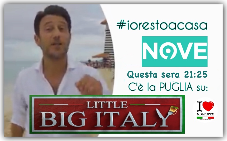 #iorestoacasa mi guardo Little Big Italy: la Puglia presente