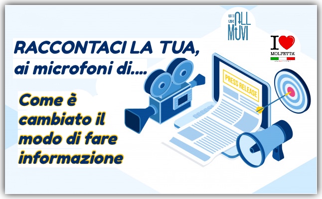 Raccontaci la tua: come e' cambiato il modo di fare informazione