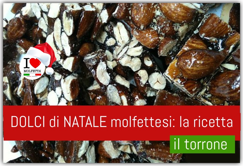 Dolci di Natale molfettesi: il Torrone