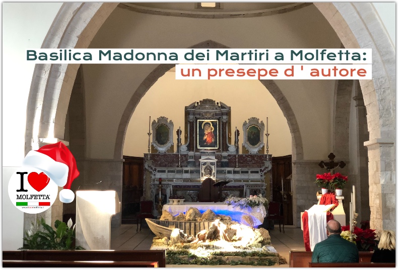 Basilica Madonna dei Martiri a Molfetta: un presepe d ' autore