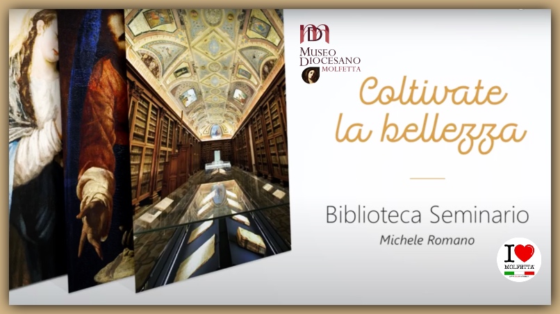 Museo diocesano Molfetta, Coltivate la bellezza: Biblioteca Seminario