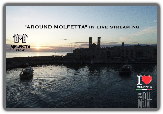 Live streaming with drone: Around Molfetta