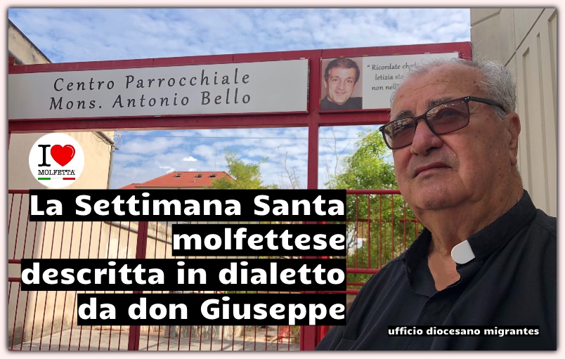 La Settimana Santa molfettese descritta in dialetto da don Giuseppe