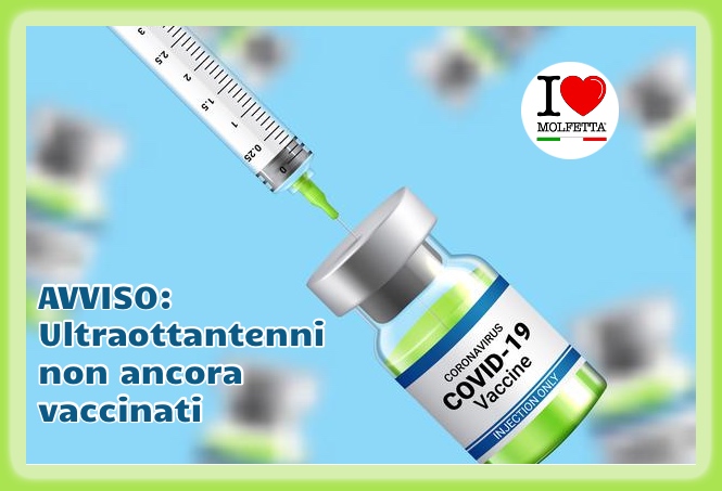 AVVISO: Ultraottantenni non ancora vaccinati