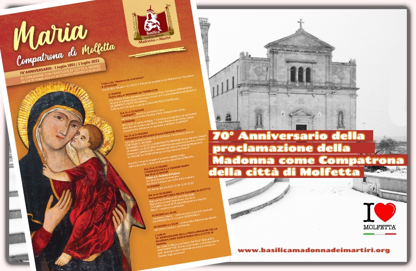 Maria Compatrona di Molfetta : 70esimo Anniversario 1 luglio 1951 - 2021