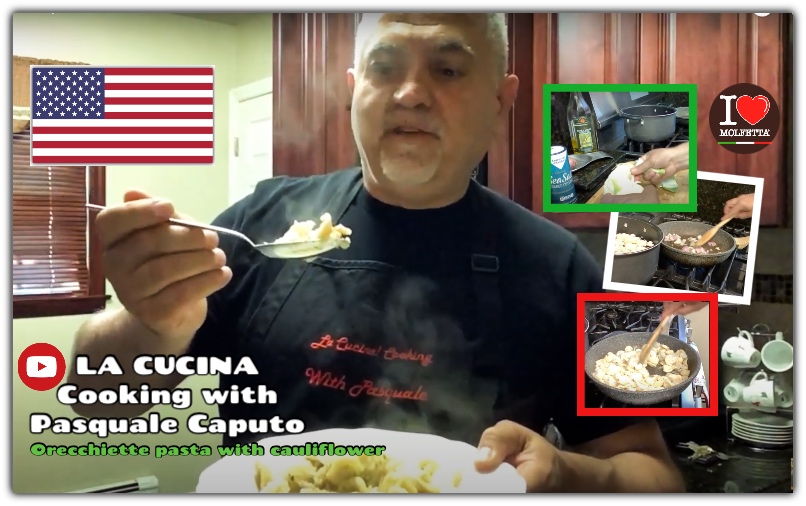 Cooking with Pasquale from USA: orecchiette pasta with cauliflower 