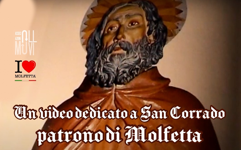 Un video dedicato a San Corrado patrono di Molfetta