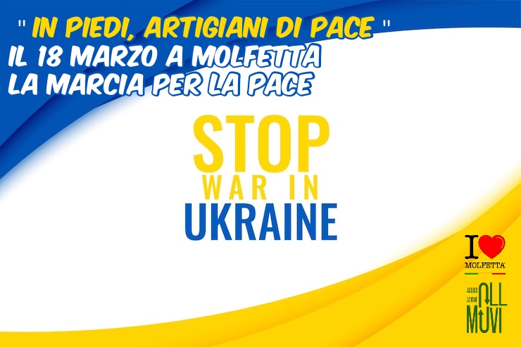 In piedi, artigiani di pace: il 18 marzo a Molfetta la marcia per la Pace