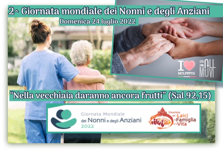 Seconda Giornata Mondiale dei Nonni e degli Anziani