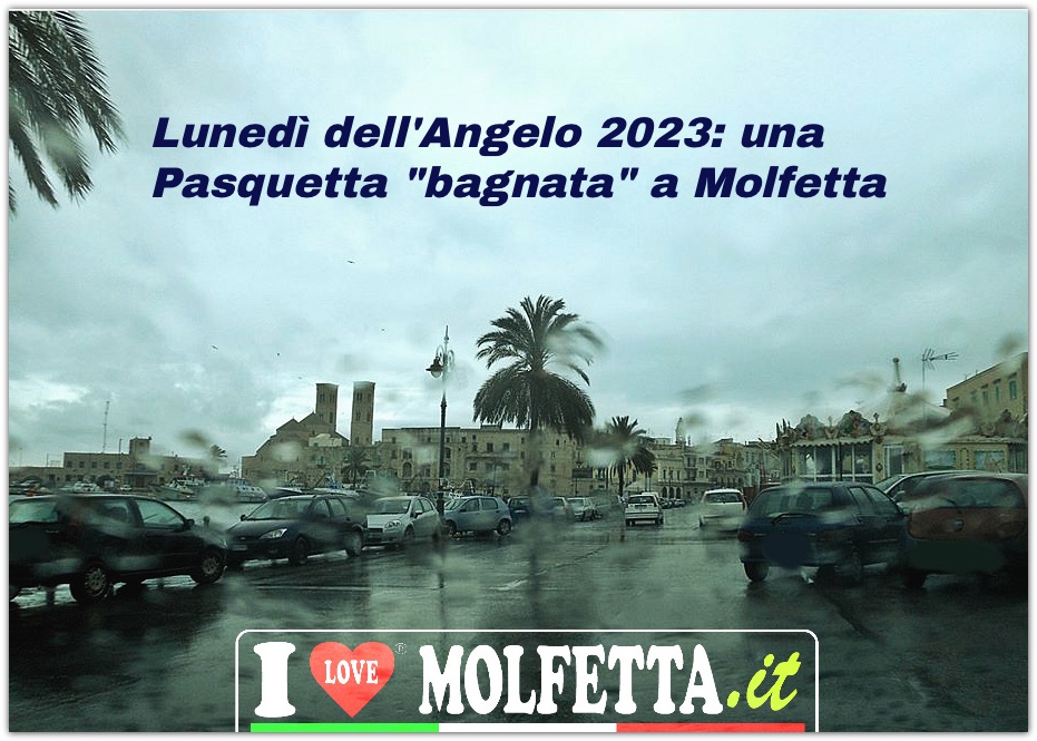 Un pasquetta 2023 bagnata a Molfetta