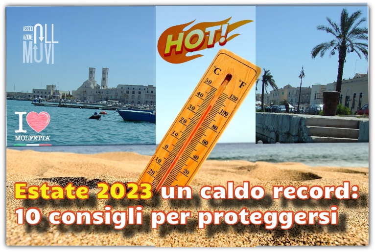 Estate 2023 un caldo record: 10 consigli per proteggersi