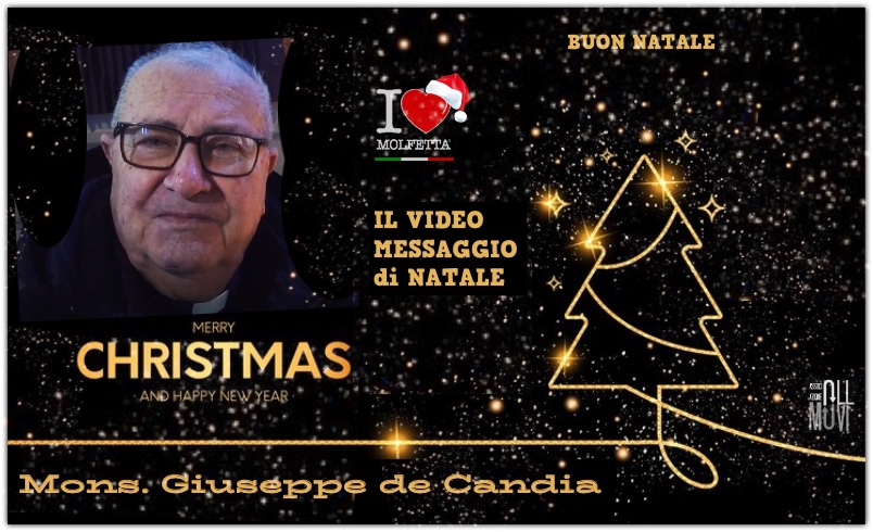 Il video degli Auguri di Natale 2023 con don Giuseppe by ilovemolfetta