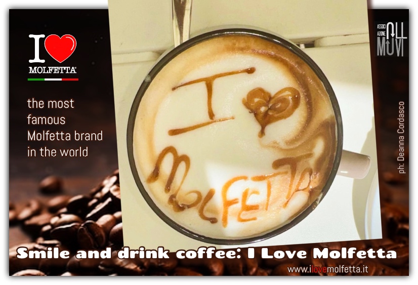 Smile and drink coffee: I Love Molfetta