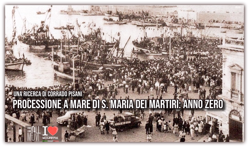 Processione a mare di S. Maria dei Martiri: anno zero