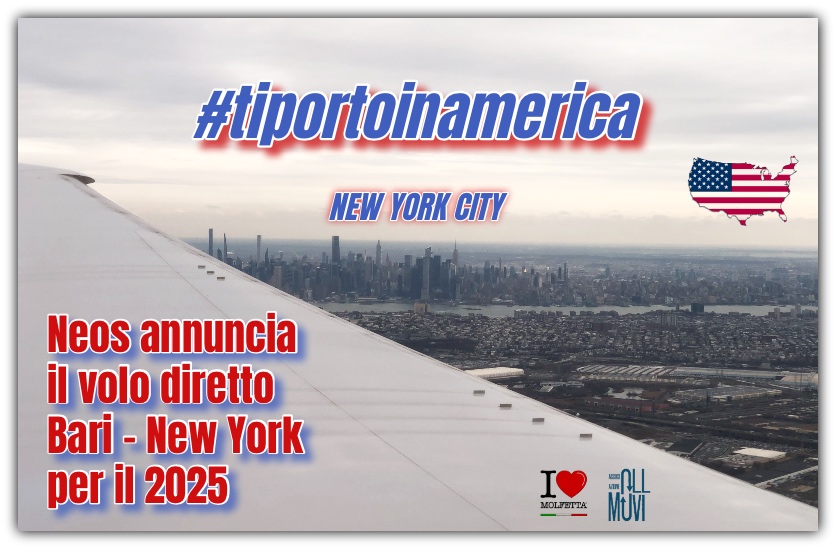 #tiportoinamerica: Neos annuncia il volo diretto Bari-New York per il 2025